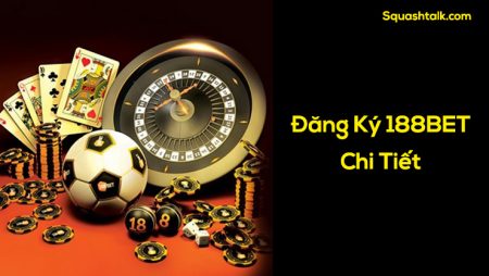 hướng dẫn đăng ký tài khoản 188bet